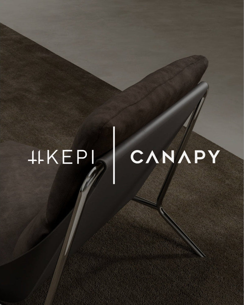 Canapy x Kepi Living: A New Design Partnership Rooted in Craftsmanship, Culture, and Contemporary Living